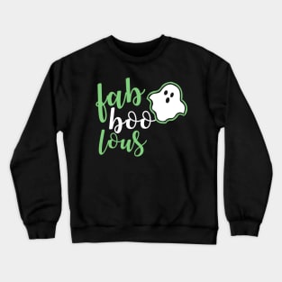 FaBoolous T-shirt For Halloween Crewneck Sweatshirt